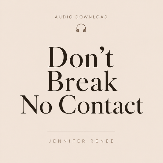Don’t Break No Contact